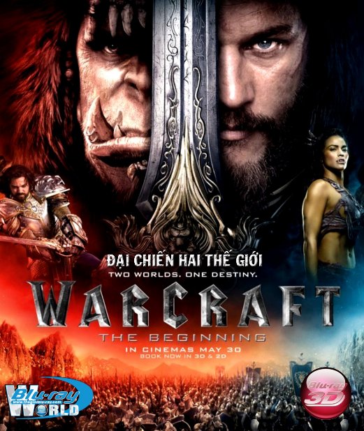 D299.Warcraft 2016 - ĐẠI CHIẾN HAI THẾ GIỚI 3D25G (TRUE - HD 7.1 DOLBY ATMOS)